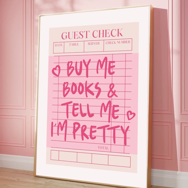 Buy Me Books & Tell Me I'm Pretty <3 | Art Print