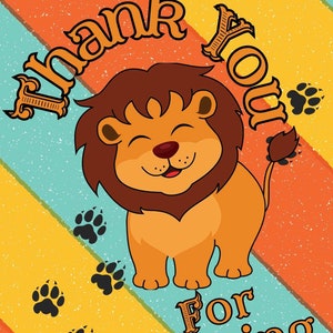 Puede incluir: Una tarjeta de agradecimiento colorida con un león de dibujos animados y huellas de patas. La tarjeta dice "Gracias por venir" en una fuente vintage.