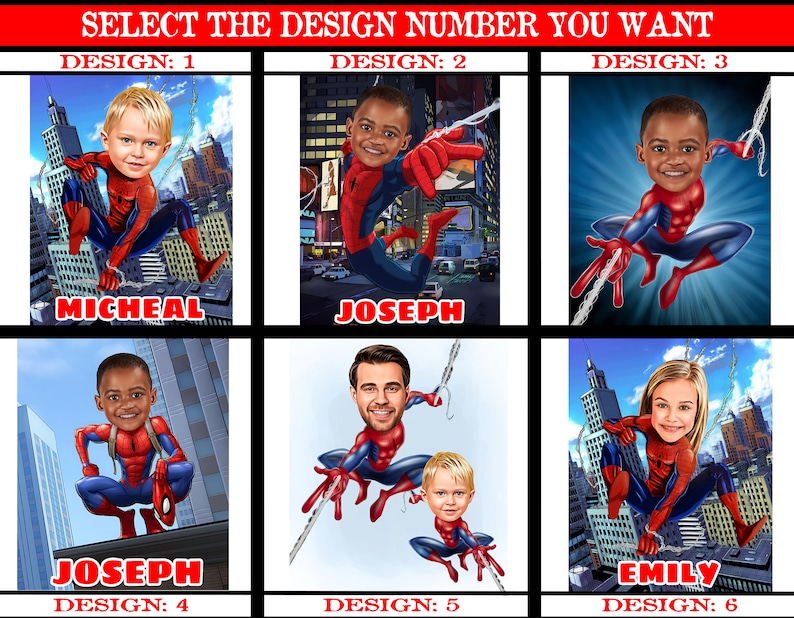 May include: Six different designs for a personalized superhero cartoon. Each design features a child dressed as Spiderman, with a different pose and background. The designs are labeled with numbers 1 through 6.