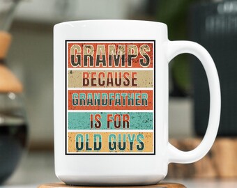 Kubek na kawę „Gramps” – zabawny prezent dla dziadka, ceramiczny kubek o pojemności 15 uncji