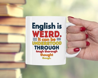 Funny English Teacher Mug, ESL Teacher Appreciation Gift