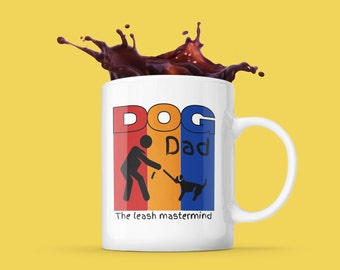 Dog Dad Coffee Mug, Funny Dog Lover Gift