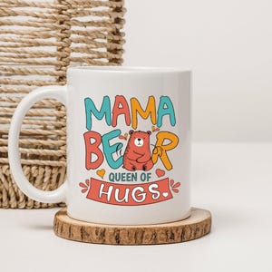 Mama Bear Hugs Ceramic Mug, Gift for Mom, Mom Bear Cup, Mother&#39;s Day Mug, Coffee Cup, Tea Mug, Bear Lover Gift, Cute Animal Mug