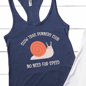 Slow Trail Runners Club∙Funny Slow Trail Running Tank∙No Need for Speed∙Nature Trail Run Graphic Tee∙Mountain Running∙Terrain Training