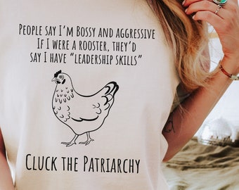 Funny Chicken Women's Shirt, Burn the Patriarchy Shirt, Chicken Meme Shirt, Gift For Chicken Lover, Chicken Lover Shirt, Funny Chicken Shirt