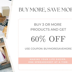 May include: A pink and white graphic with the text "BUY MORE, SAVE MORE!" and "BUY 3 OR MORE PRODUCTS AND GET 60% OFF". The text "USE COUPON: BUYMORESAVEMORE" is also included. The graphic has a pink background with white text.