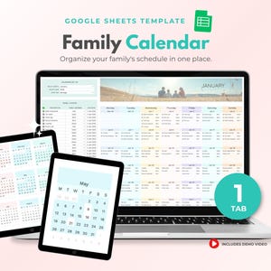 May include: A laptop and two tablets displaying a family calendar template. The text "Family Calendar" is prominent, with the tagline "Organise your family's schedule in one place." The calendar shows dates and a family photo. The image includes the text "GOOGLE SHEETS TEMPLATE."