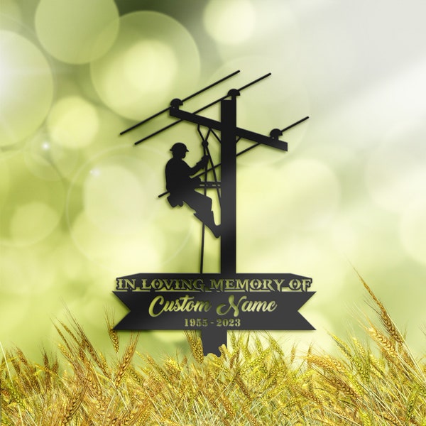 Personalized Electrician lineman Memorial Stake, Metal Stake, Sympathy Sign, Grave Marker, Remembrance Stake