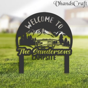 Personalized Welcome to our campsite Fifth Wheel Camper van custom name camper&#39;s sign, sign with stakes outdoor adventure travel family sign