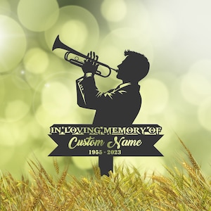 Personalized Trumpet Player Memorial Stake, Metal Stake, Sympathy Sign, Grave Marker, Remembrance Stake