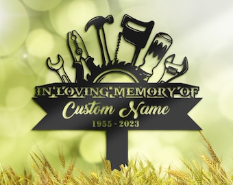 Personalized Carpenter tools handyman Memorial Stake, Metal Stake, Sympathy Sign, Grave Marker, Remembrance Stake