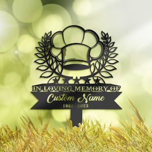Personalized Chef cook Memorial Stake, Metal Stake, Sympathy Sign, Grave Marker, Remembrance Stake