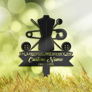 Personalized Tailor Memorial Stake, Metal Stake, Sympathy Sign, Grave Marker, Remembrance Stake