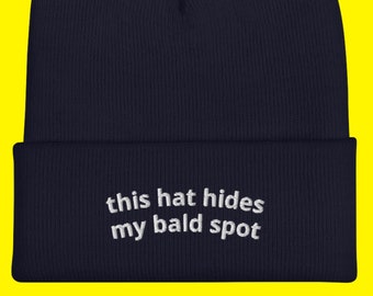 This Hat Hides My Bald Spot Beanie, Funny Gag Gift