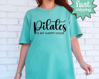 Comfort Colors® Pilates Is My Happy Hour Shirt, Pilates Workout Tee, Fitness Humor Shirt, Pilates Lover Shirt, Gym Studio Graphic Tee