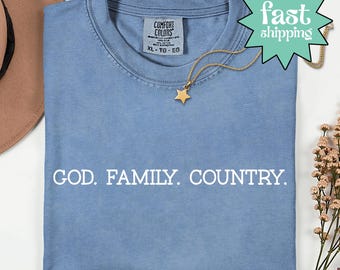 Comfort Colors® God Family Country Shirt, Conservative Life Shirt, Gift for Republican, Christian Religious Shirt, Patriot Shirt, Jesus Tee