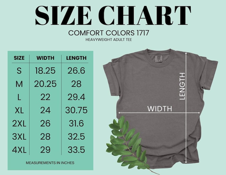 The image is a size chart for a heavyweight adult t-shirt, providing measurements for different sizes. The chart includes a table with size categories (S, M, L, XL, 2XL, and 4XL) and corresponding width measurements in inches. The t-shirt is displayed next to the chart, and there is a plant leaf on the right side of the image.