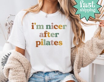 Comfort Colors® I'm Nicer After Pilates Shirt, Funny Pilates Tee, Fitness Humor Shirt, Workout Motivation Shirt, Pilates Lover Graphic Tee