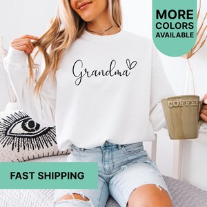 Grandma Sweatshirt, Nana Sweatshirt, Mother&#39;s Day Gift, Grammy Shirt, Best Grandmother Shirt, Favorite Grandmom Shirt