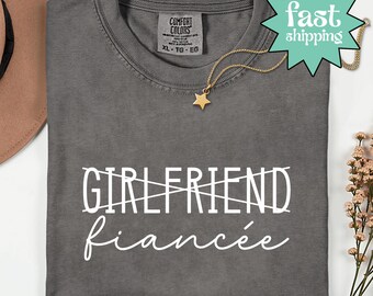 Comfort Colors® Fiancee Shirt, Engagement Shirtss, Boyfriend Fiance Shirt, Girlfriend Fiancee Shirt, Just Engaged Shirt,Newly Engaged Couple
