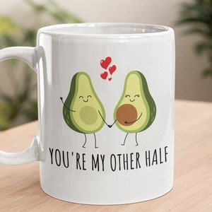 You&#39;re My Other Half Funny Avocado 11 oz Coffee Tea Mug | Valentine&#39;s Day Anniversary Gift for Her Him | Funny Vegan Vegetarian Gift