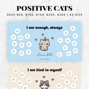 以下が含まれることがあります： かわいい漫画の猫が描かれた、印刷可能な肯定的なアファメーションカードが2枚。最初のカードは青で、「私はいつも十分だ」と書かれており、パーティーハットをかぶった灰色の猫が描かれている。2枚目のカードはベージュで、「私は自分自身に親切だ」と書かれており、白い胸をした灰色の猫が描かれている。両方のカードには、猫の周りにハートとドルの金額が書かれている。