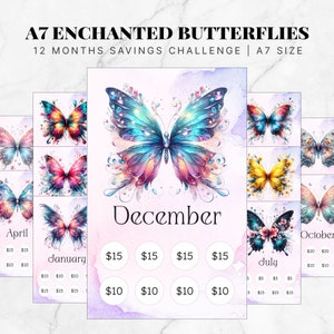 May include: A savings challenge printable with a colorful butterfly design. The printable is divided into 12 months, each with a different butterfly design. The printable includes a savings goal for each month, with options for $10 or $15. The text on the printable reads "A7 Enchanted Butterflies 12 Months Savings Challenge | A7 Size".
