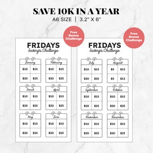 May include: A printable savings challenge chart for a year. The chart is divided into 12 months, with each month having two boxes for saving amounts. The amounts are $10 and $15 for the first box and $20 and $25 for the second box. The chart is titled "Fridays Savings Challenge".