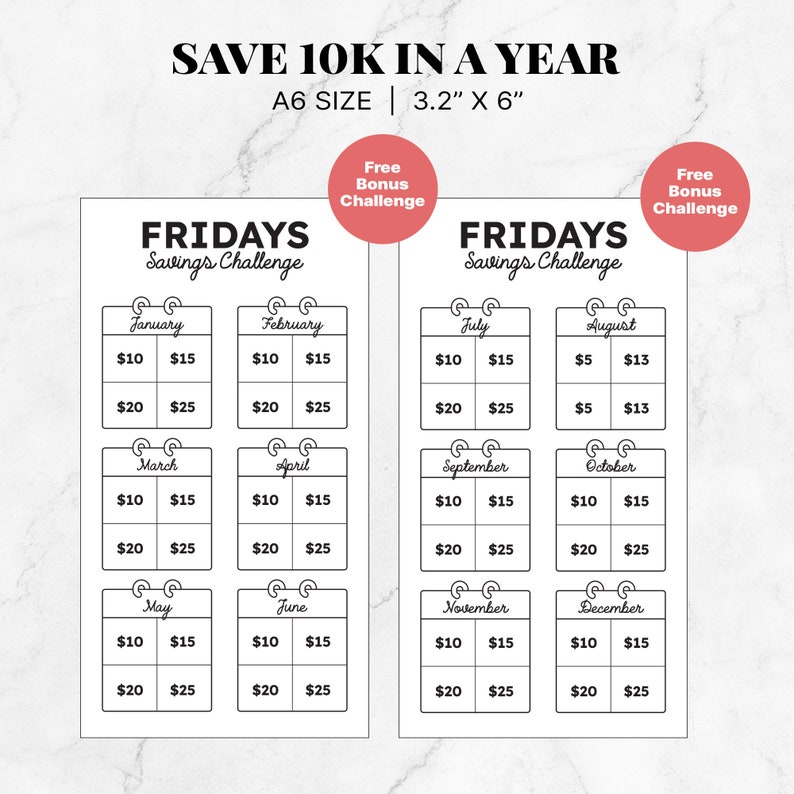 May include: A printable savings challenge chart for a year. The chart is divided into 12 months, with each month having two boxes for saving amounts. The amounts are $10 and $15 for the first box and $20 and $25 for the second box. The chart is titled "Fridays Savings Challenge".