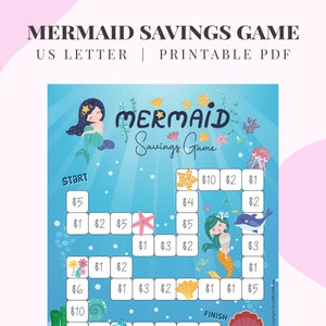 May include: A printable mermaid savings game board with a blue background and colorful illustrations of mermaids, sea creatures, and seashells. The board features a path with squares that have dollar amounts written on them, starting at $5 and ending at $10. The game is designed to help children learn about saving money.