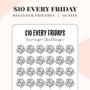 Save 10 Dollars Every Friday, 52 Week Savings Challenge, Cash Stuffing Envelopes, Sinking Funds, A6 Budget Binder, Beginner Friendly