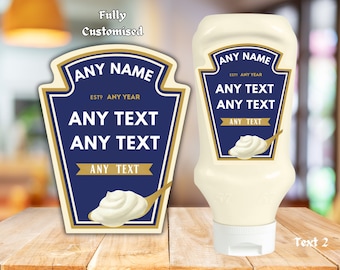 Novelty Custom Mayo Label - Personalised Sticker Label for Gifts & Events , add any text , fully customised , funny gift ,fun gift