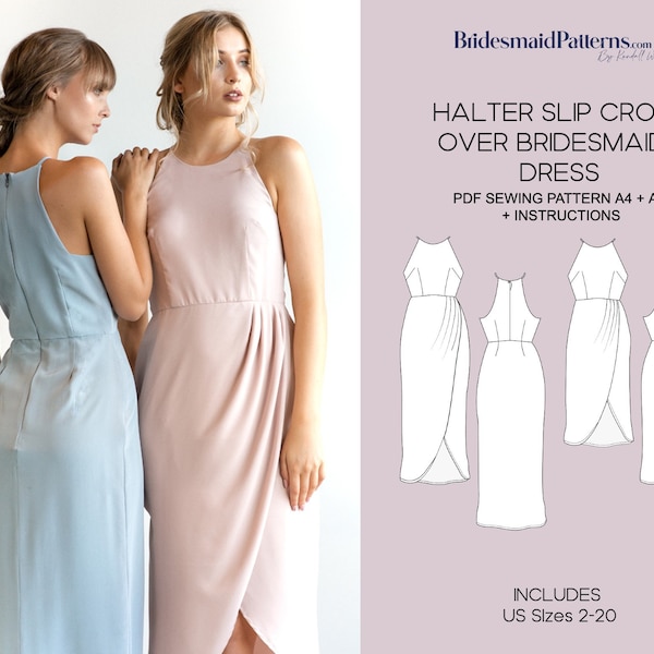 Halter Slip Cross Over Bridesmaids Dress Pattern - Digital PDF Sewing Pattern - Instant Download - Printable - US Sizes 2-20