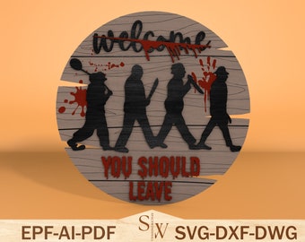 Welcome You Should Leave Door Sign Svg, Scary Front Door Welcome Sign,Horror Characters Door Hanger Svg,Halloween Decor Svg,Glowforge Files
