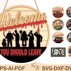 Welkom, je moet SVG-horrorbordbundel achterlaten, Halloween-deurbord lasergesneden bestand Svg, DXF PDF voor Glowforge Cricut