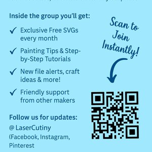May include: Light blue graphic with the text "Join My Free SVGroup!" and a QR code. The graphic promotes free SVG files, tutorials, and monthly surprises. It also lists benefits like exclusive SVGs, painting tips, and friendly support.