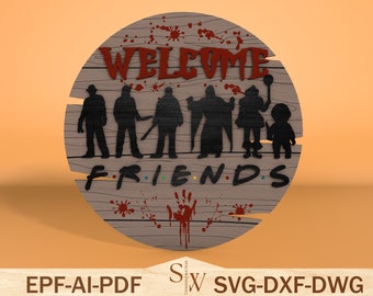 Welcome Friends Door Hanger Svg, Scary Front Door Sign Svg,Horror Characters Door Sign Svg,Halloween Decor Svg,Glowforge Files