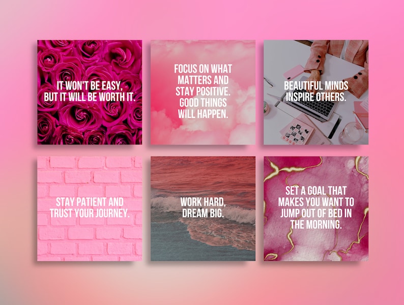 May include: Six pink and white motivational quote cards with inspirational messages. The cards feature a variety of backgrounds, including roses, brick, water, and marble.