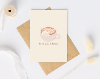 Love You A Latte | Cat Kitten Card | Valentines Day Card | Coffee Latte Art I love You Card | Cute Cat Card | Anniversary Card | Love Card