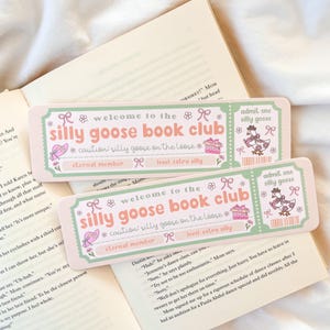 Silly Goose Book Club Bookmark | Admit One Silly Goose Bookmark | Booktok | Girly Bookmark | Silly Goose On The Loose | Ticket Bookmark