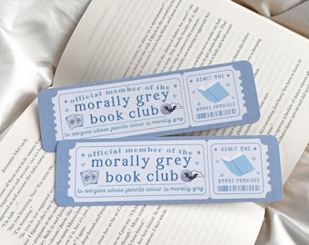 Morally Grey Book Club Bookmark | Morally Grey Fan Club | Book Club Ticket Bookmark | Cute Bookmark | Book Lovers