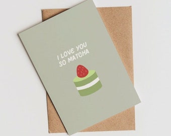 Tarjeta "Te amo tanto" de Matcha / Tarjeta de cumpleaños / Tarjeta con juego de palabras de Matcha / Tarjeta linda / Y2K / Impresión de tarjeta Kawaii / Tarjeta de amor / Tarjeta de pastel de Matcha / Tarjeta Boba