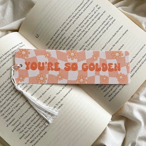 You’re So Golden Bookmark | Groovy Retro Bookmark | Bookish Gift | Book Lovers | Positivity Bookmark