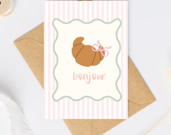 Bonjour Croissant Greeting Card | Pastry Birthday Card |  Sweet Birthday Card | Bakery Card