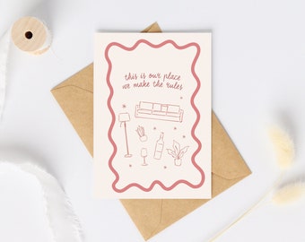 This Is Our Place We Make The Rules | Lover Card | Drawn Line Print Art | Vintage Y2K | Cottage Core Card
