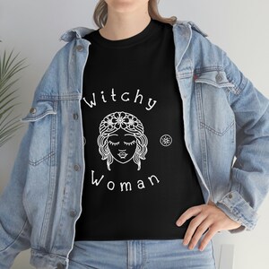 Witchy Woman Unisex Heavy Cotton Tee, Witch Humor , Halloween, Funny, Gothic