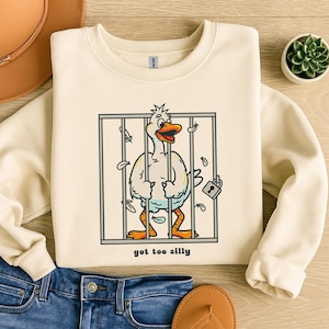 Funny Got Too Silly Goose, Silly Goose PNG, Goose Got Too Silly, Funny Shirt,Funny Goose,Funny Gift PNG