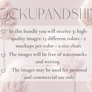 May include: A digital product mockup bundle with 31 high-quality images, 15 different colours, 2 mockups per colour, and a size chart. The images are free of watermarks and writing and can be used for personal and commercial use only.
