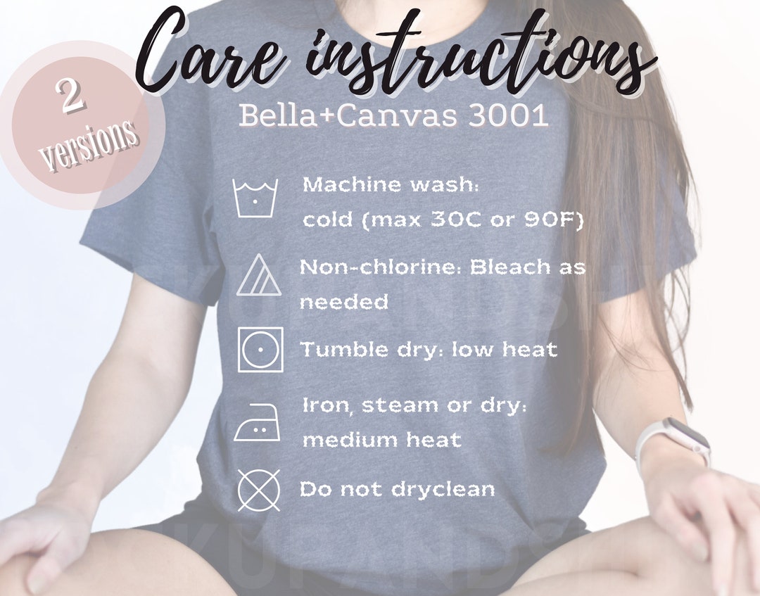 Bella Canvas 3001 Care Instructions, BC3001 Washing Instructions Chart