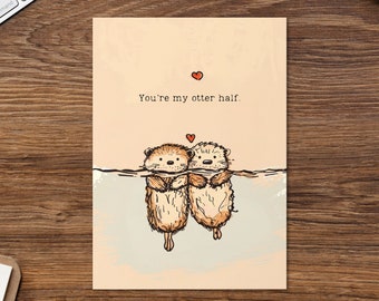 You're My Otter Half Card: Funny Anniversary Card